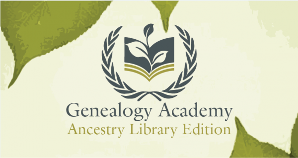 Image for event: Genealogy Academy: Ancestry LIbrary Edition